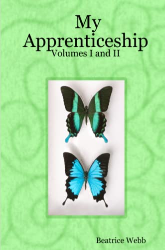 Imagen de archivo de My Apprenticeship: Volumes I and II a la venta por Revaluation Books