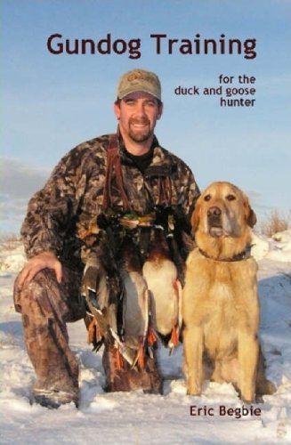 9781409215325: Gundog Training for the Duck and Goose Hunter (Hardback)