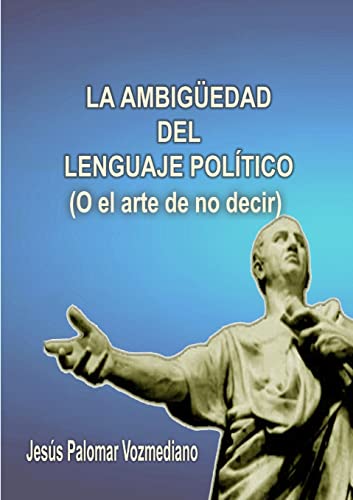 Stock image for La ambig�edad del lenguaje pol�tico for sale by Chiron Media