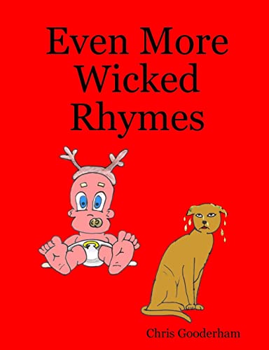 Stock image for Even More Wicked Rhymes for sale by Chiron Media