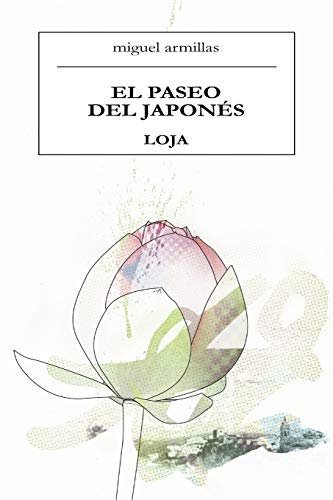 Imagen de archivo de El Paseo del Japons. Loja (Spanish Edition) a la venta por Lucky's Textbooks