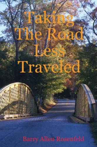 Beispielbild fr Taking The Road Less Traveled zum Verkauf von Lucky's Textbooks