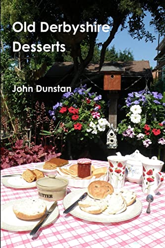 Stock image for Old Derbyshire Desserts for sale by Chiron Media