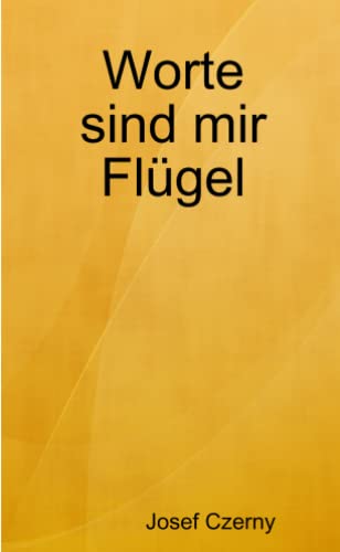 Stock image for Worte Sind Mir Flgel (German Edition) for sale by Revaluation Books