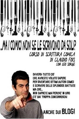 9781409233145: Ma I Comici Non Se Le Scrivono Da Soli?