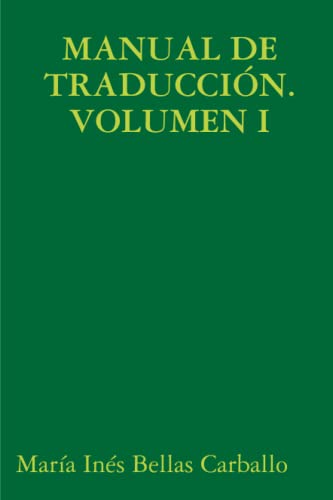 Imagen de archivo de Manual de Traduccin. Volumen I (Spanish Edition) a la venta por Revaluation Books