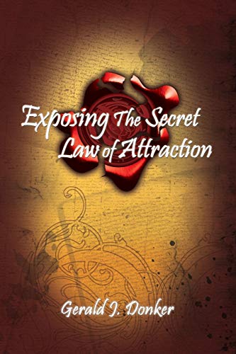 9781409236146: Exposing the Secret Law of Attraction