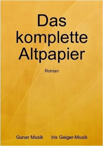 Beispielbild fr Das Komplette Altpapier zum Verkauf von medimops