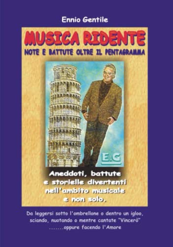 Stock image for MUSICA RIDENTE - note e battute oltre il pentagramma (Italian Edition) for sale by Revaluation Books