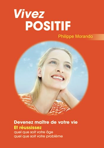 9781409245513: VIVEZ POSITIF (French Edition)