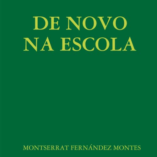 Stock image for De Novo na Escola (Spanish Edition) for sale by Revaluation Books