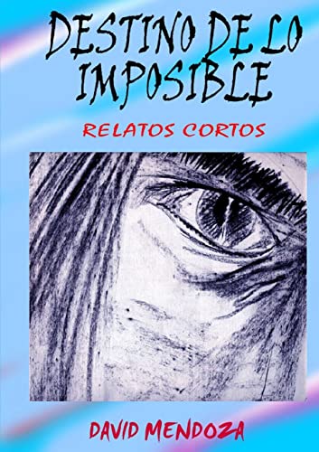 Stock image for DESTINO DE LO IMPOSIBLE for sale by Chiron Media