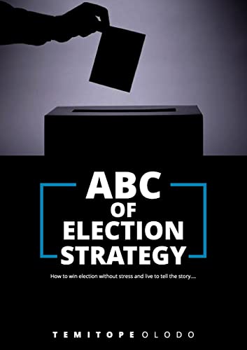 Stock image for ABC OF ELECTION STRATEGY for sale by Chiron Media