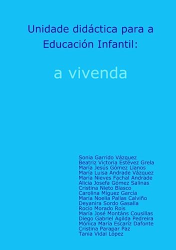 Imagen de archivo de Unidade didctica para a Educacin Infantil: a vivenda (Estonian Edition) a la venta por Revaluation Books