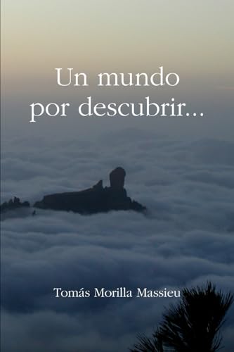 Imagen de archivo de Un mundo por descubrir. . . (Spanish Edition) a la venta por California Books