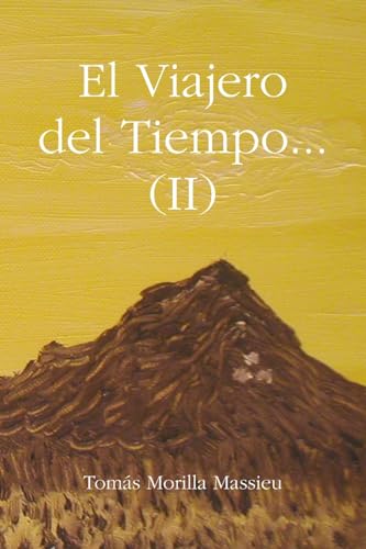9781409260592: El Viajero del Tiempo... (II) (Spanish Edition)
