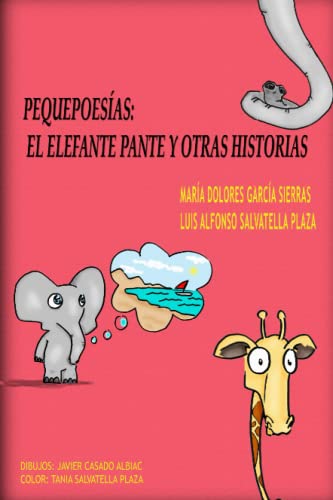 Imagen de archivo de PEQUEPOESAS: EL ELEFANTE PANTE Y OTRAS HISTORIAS (Spanish Edition) a la venta por Revaluation Books