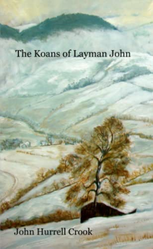 Stock image for The Koans of Layman John for sale by GF Books, Inc.