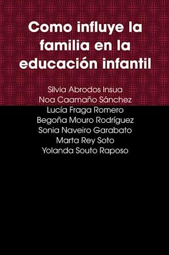 9781409279204: Como influye la familia en la educacin infantil