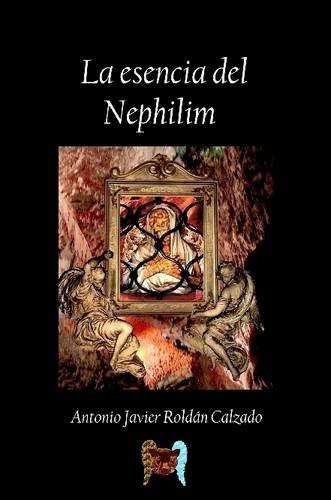 9781409280187: La Esencia Del Nephilim