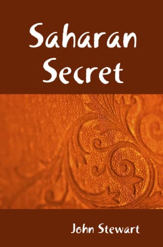 Saharan Secret (9781409285618) by Stewart, John
