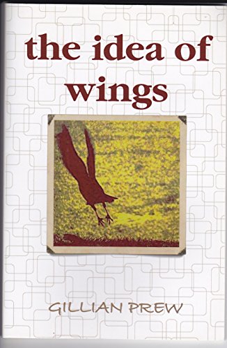 the idea of wings (9781409286103) by Gillian Prew