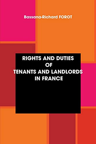 Beispielbild fr Rights And Duties Of Tenants And Landlords In France zum Verkauf von PBShop.store US