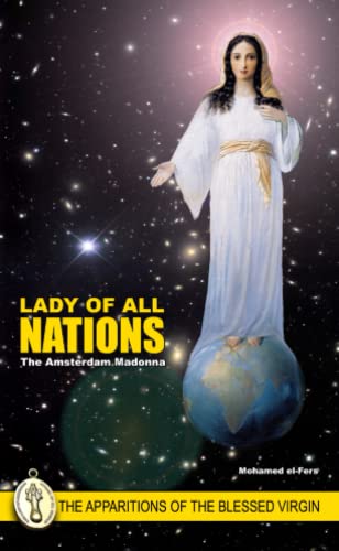 9781409295259: Lady of all Nations - The apparitions of the Blessed Virgin