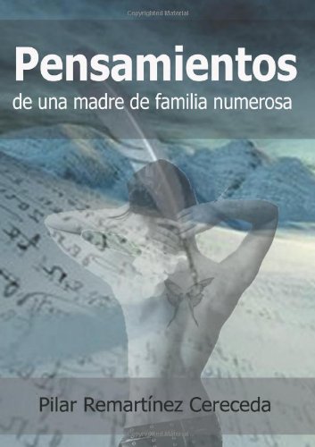 Imagen de archivo de Pensamientos de Una Madre de Familia Numerosa (Spanish Edition) a la venta por Revaluation Books
