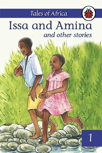 Beispielbild fr Tales From Africa #1 Issa And Amina And Other Stories zum Verkauf von Wonder Book