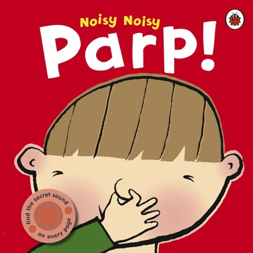 Stock image for Noisy Noisy: Noisy Noisy Parp! for sale by WorldofBooks