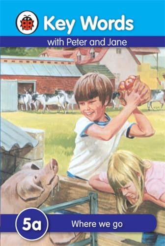 Stock image for Key Words with Peter and Jane #5 Where We Go a Series for sale by ThriftBooks-Dallas