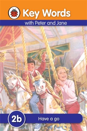9781409301493: Key Words with Peter and Jane #2 Have a Go Series B