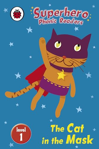 Stock image for Superhero Phonic Readers: The Cat in the Mask (Level 1) (Phonics) for sale by Goldstone Books