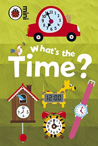 Imagen de archivo de What's the Time? a la venta por Blackwell's