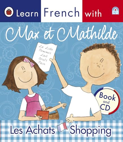 Imagen de archivo de Learn French with Max et Mathilde: Les Achats - Shopping (Book and CD) a la venta por WorldofBooks