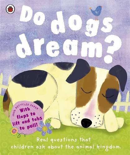 Do Dogs Dream? (My World) - Ladybird, Geraldine Taylor, Amy Schimler