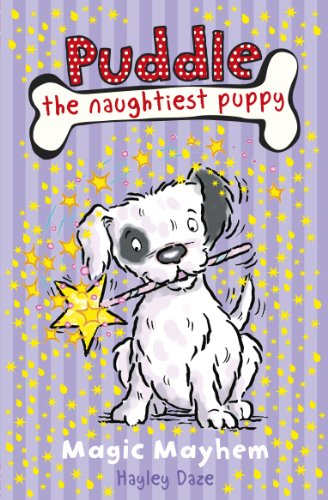 9781409303329: Puddle the Naughtiest Puppy: Magic Mayhem: Book 6
