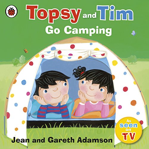 Imagen de archivo de Topsy and Tim Go Camping a la venta por Blackwell's