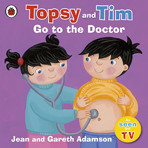 9781409303343: Topsy and Tim: Go to the Doctor