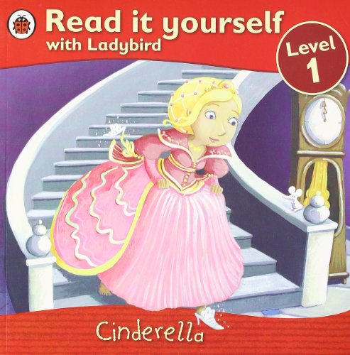 Stock image for Cinderella - Read it yourself with Ladybird: Level 1 for sale by AwesomeBooks