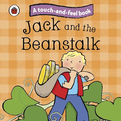 

Touch And Feel Fairy Tales Jack And The Beanstalk