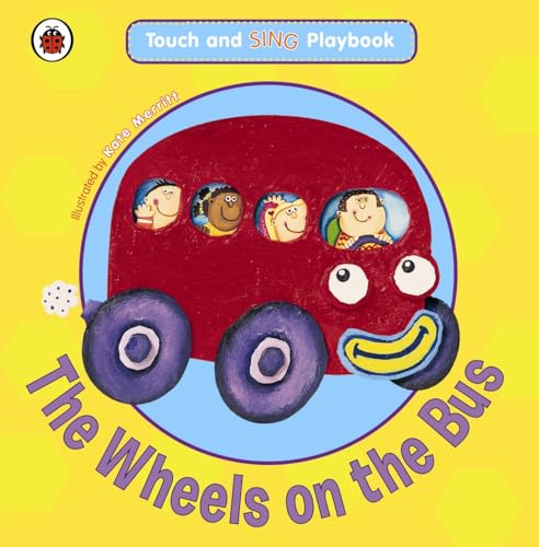 Stock image for The Wheels on the Bus: Toddler Playbooks for sale by Hippo Books