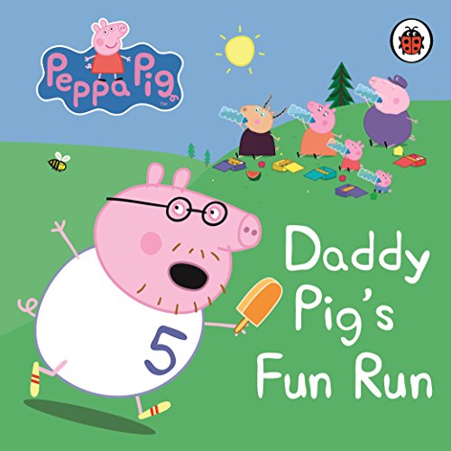 Beispielbild fr Daddy Pig's Fun Run : My First Storybook zum Verkauf von Better World Books Ltd
