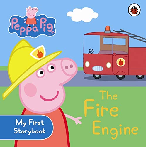 9781409304876: Peppa Pig: The Fire Engine: My First Storybook [Board book] [Jan 01, 2000] Ladybird