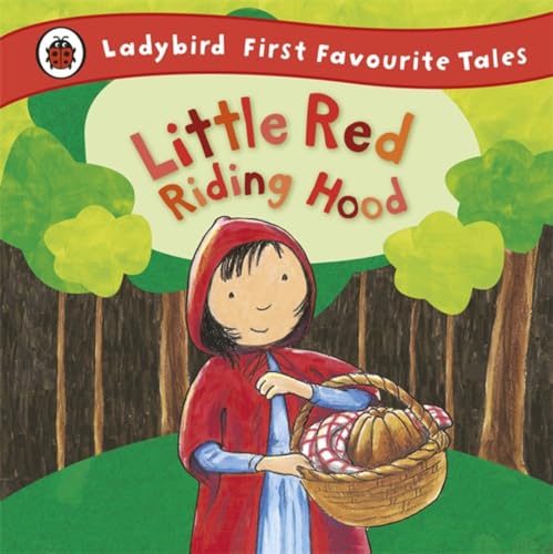 9781409306313: Little Red Riding Hood: Ladybird First Favourite Tales
