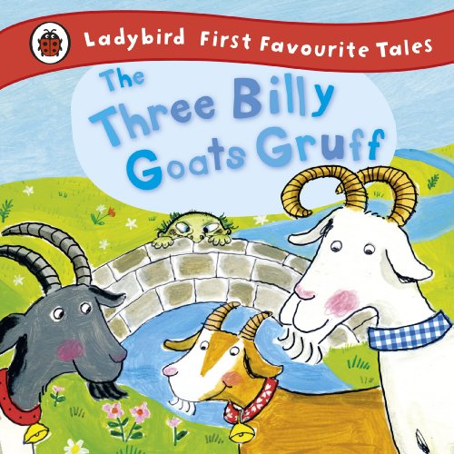 Stock image for Ladybird First Favourite Tales the Three Billy Goats Gruff for sale by Better World Books