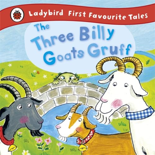 Stock image for The Three Billy Goats Gruff (First Favourite Tales) for sale by SecondSale