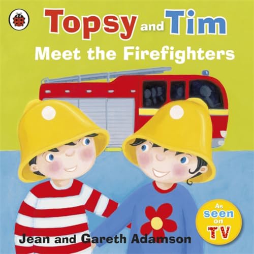 9781409307211: Topsy and Tim: Meet the Firefighters