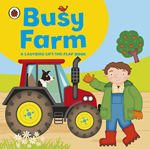 Beispielbild fr Ladybird lift-the-flap book: Busy Farm zum Verkauf von WorldofBooks